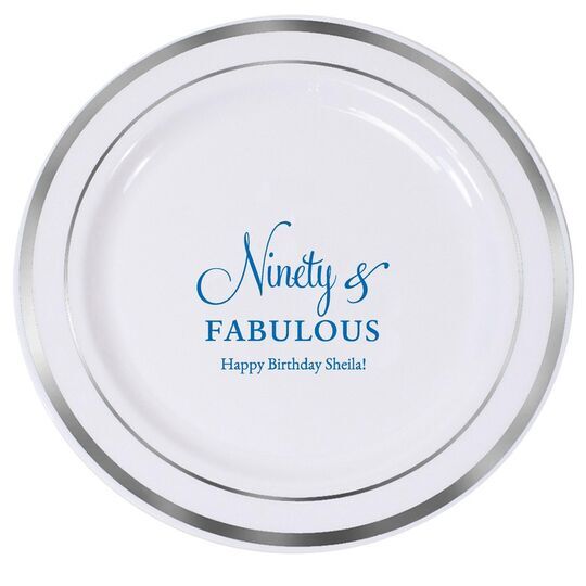 Ninety & Fabulous Premium Banded Plastic Plates